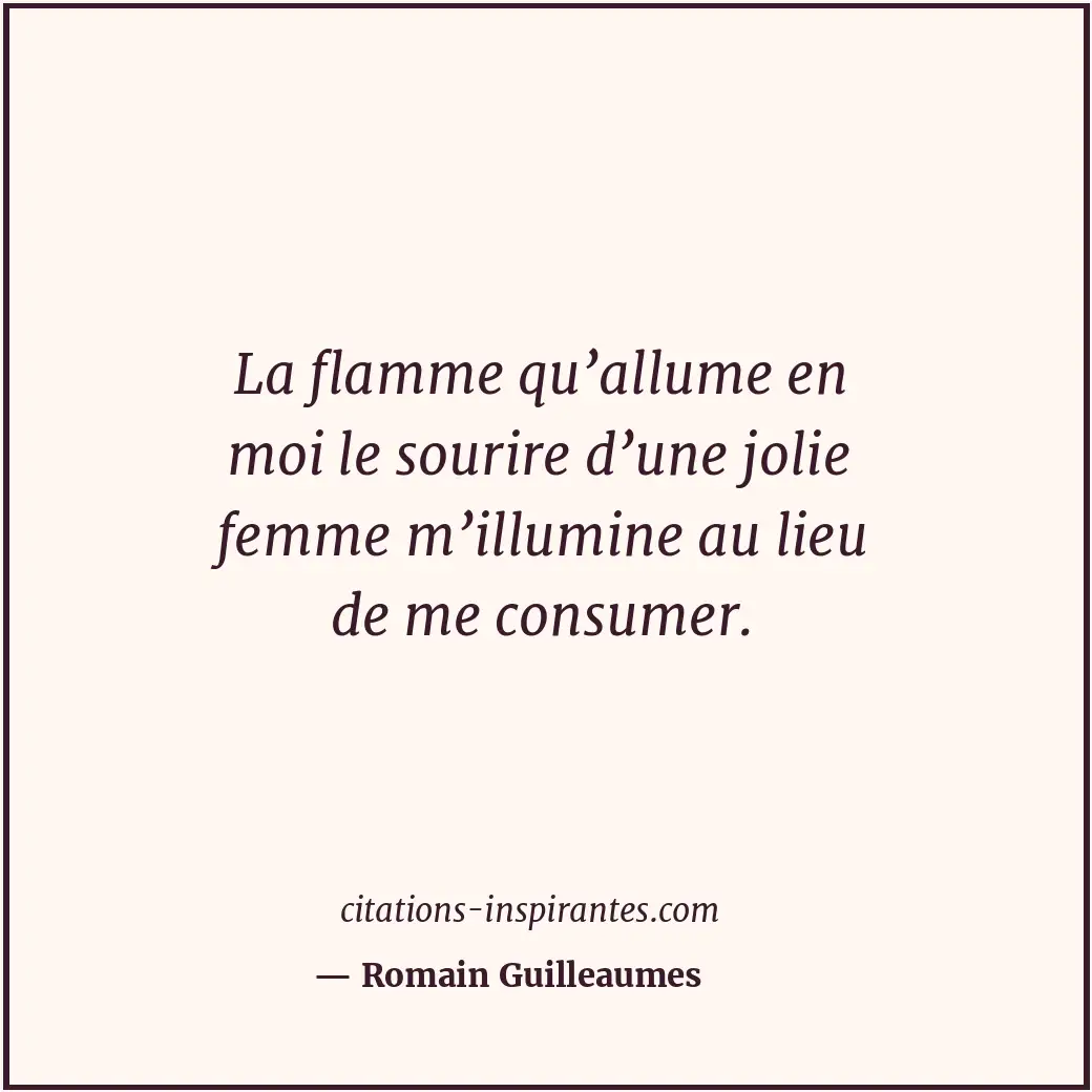 Citation de Romain Guilleaumes