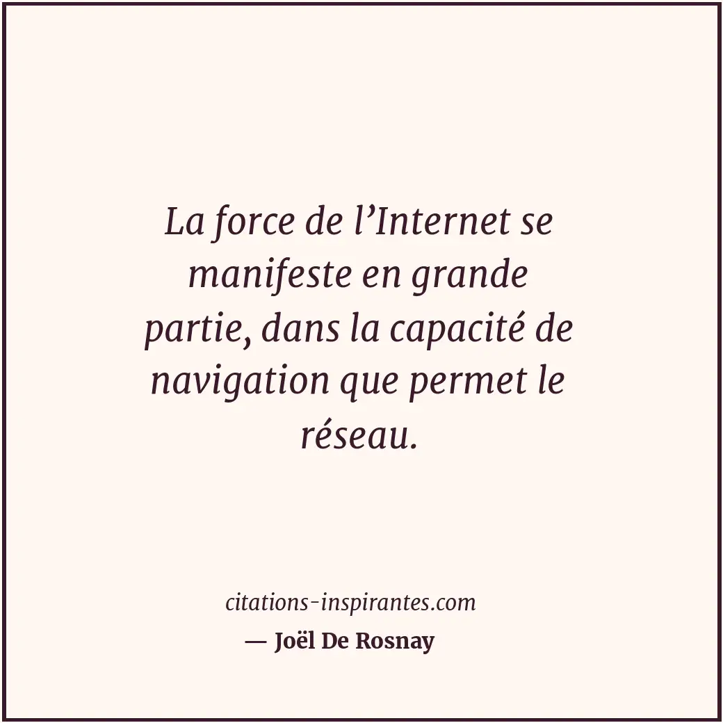 Citation de Joël De Rosnay