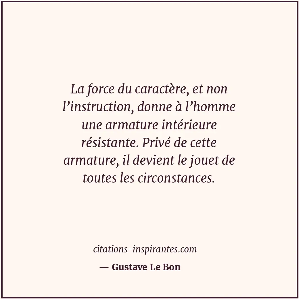 Citation de Gustave Le Bon