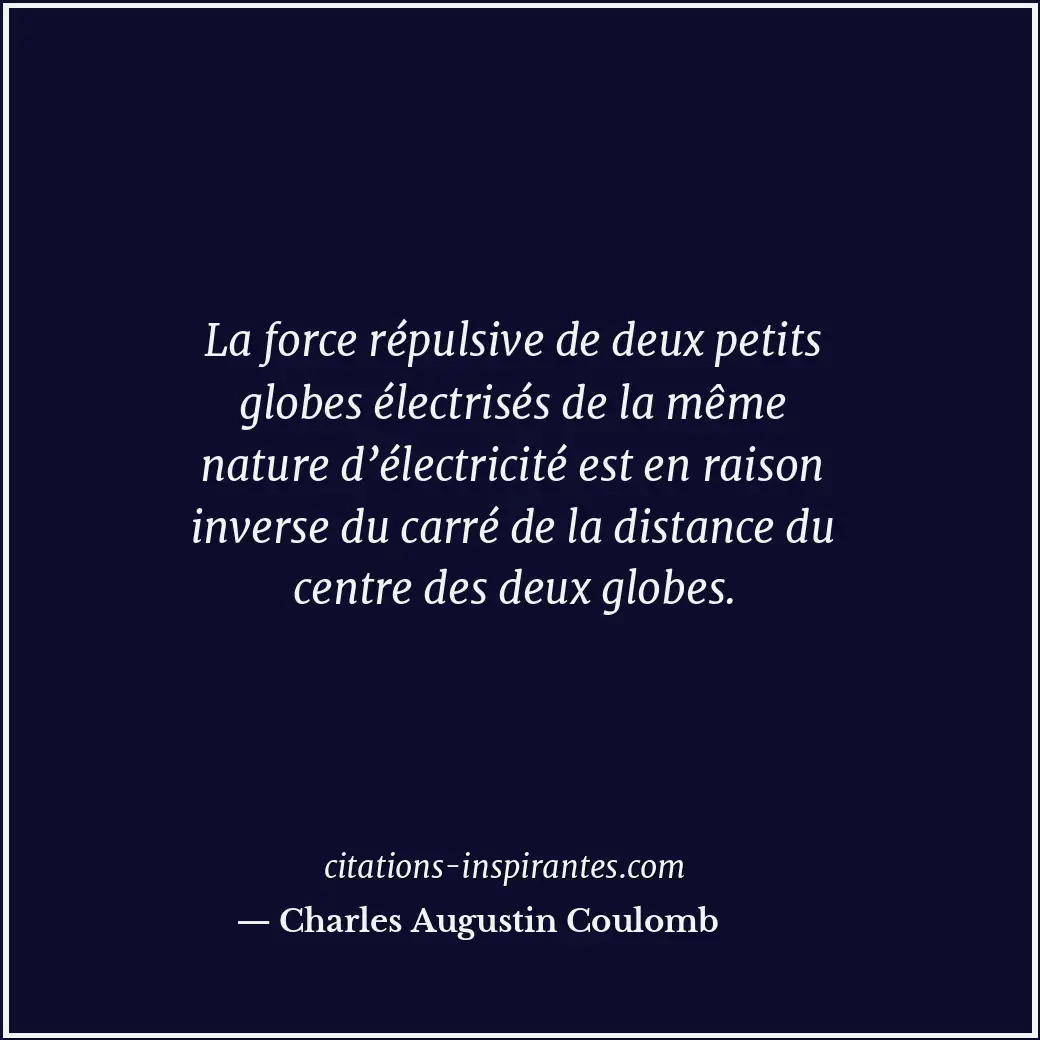 Citation de Charles Augustin Coulomb