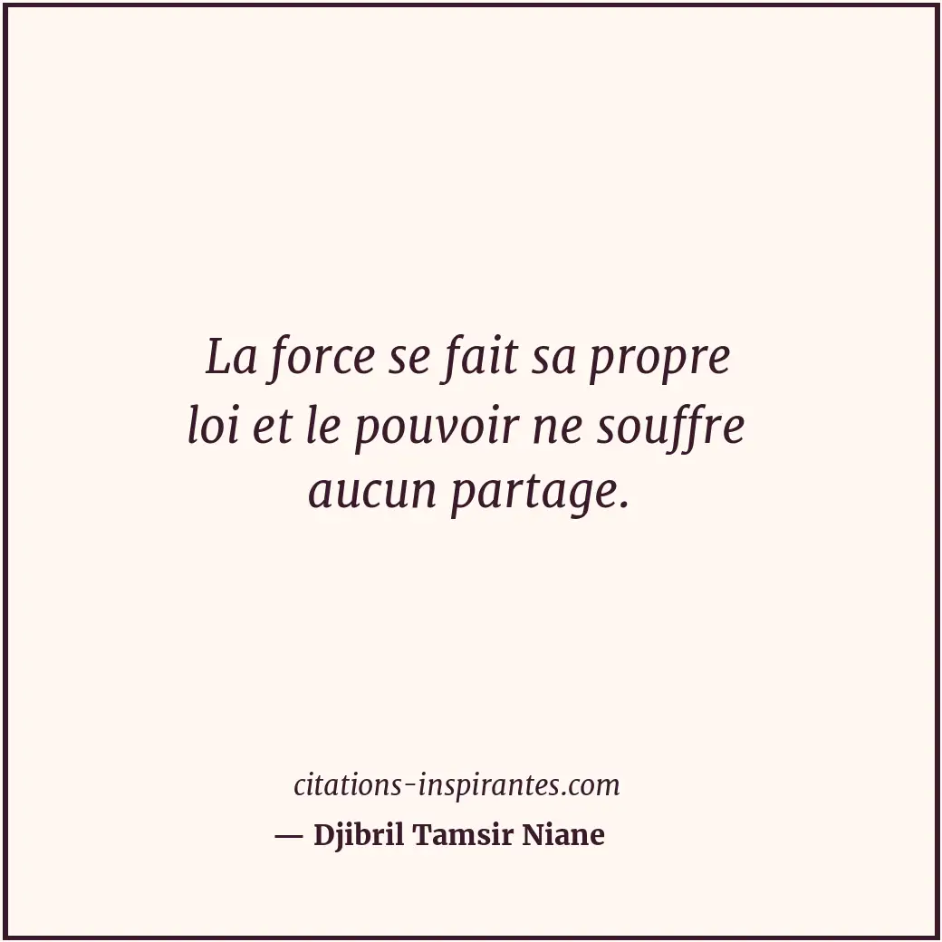 Citation de Djibril Tamsir Niane