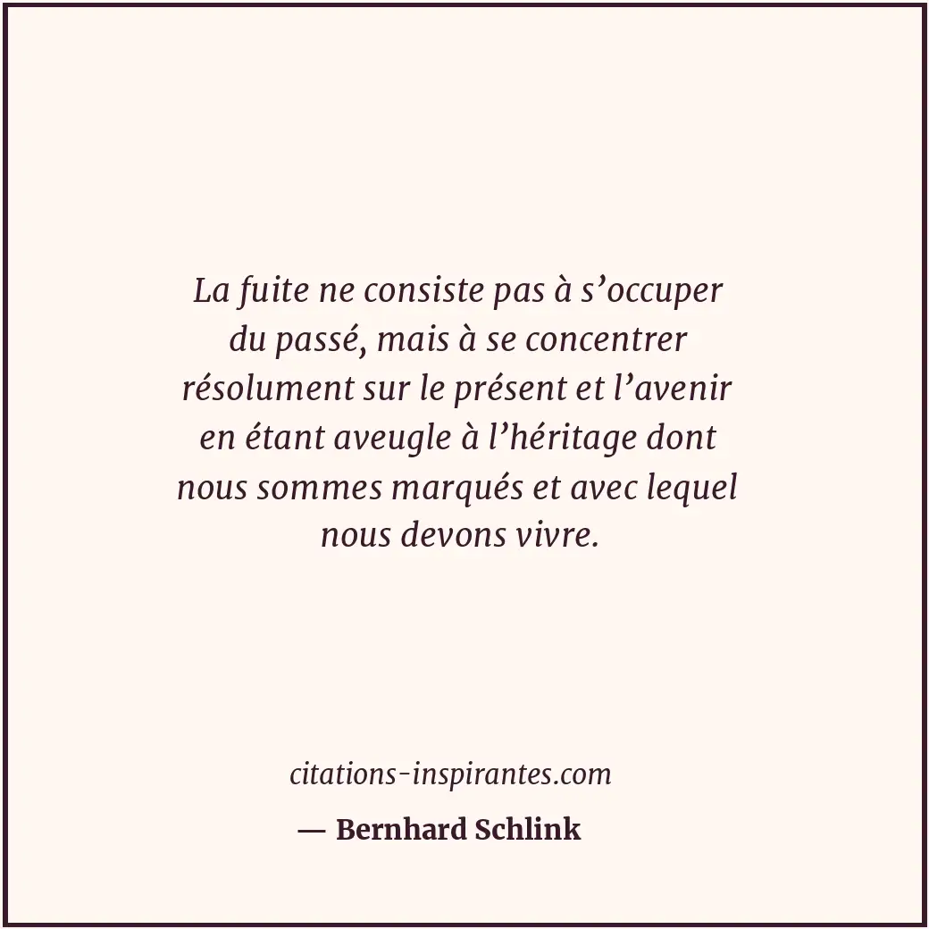 Citation de Bernhard Schlink