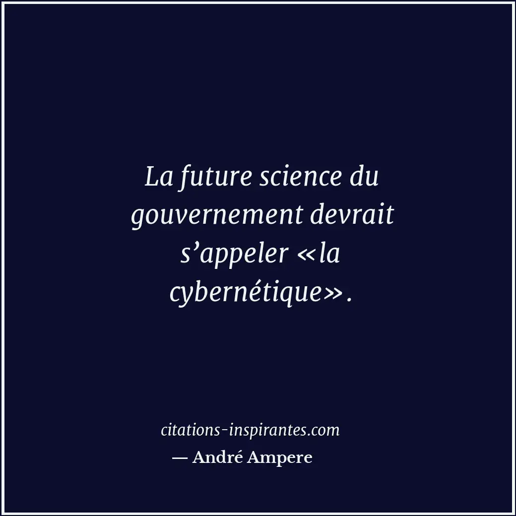 Citation de André Ampere