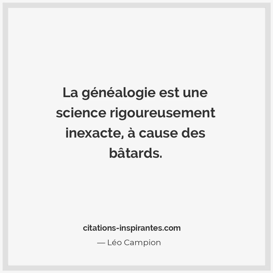 Citation de Léo Campion