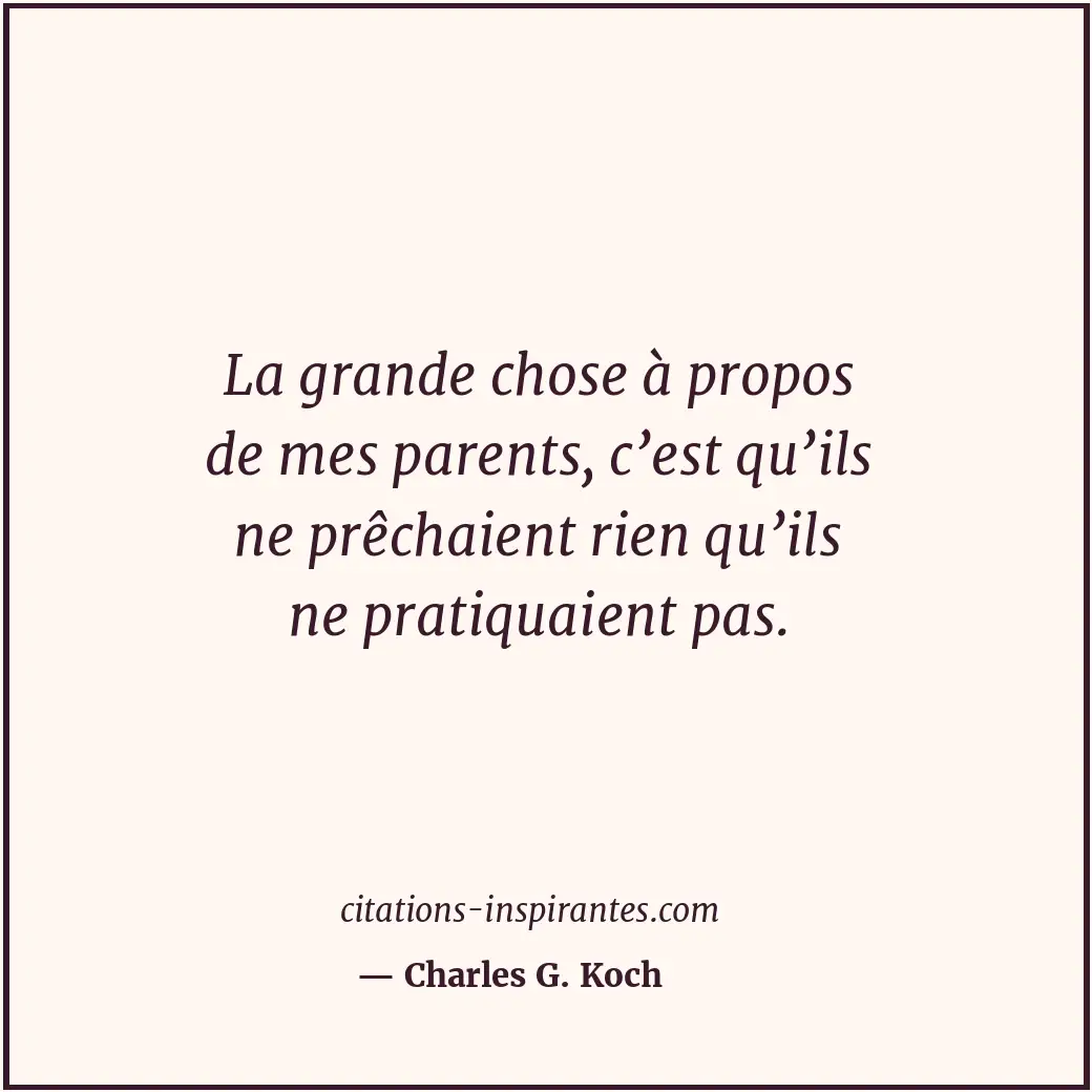 Citation de Charles G. Koch