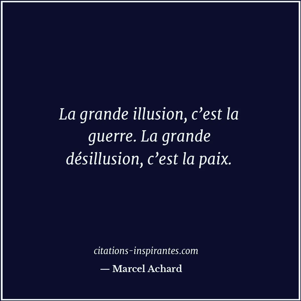 Citation de Marcel Achard