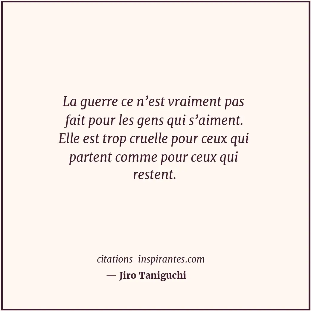 Citation de Jiro Taniguchi