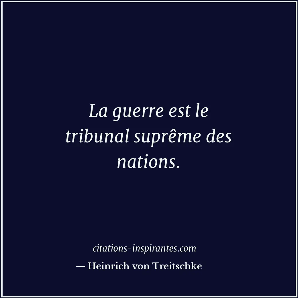 Citation de Heinrich von Treitschke