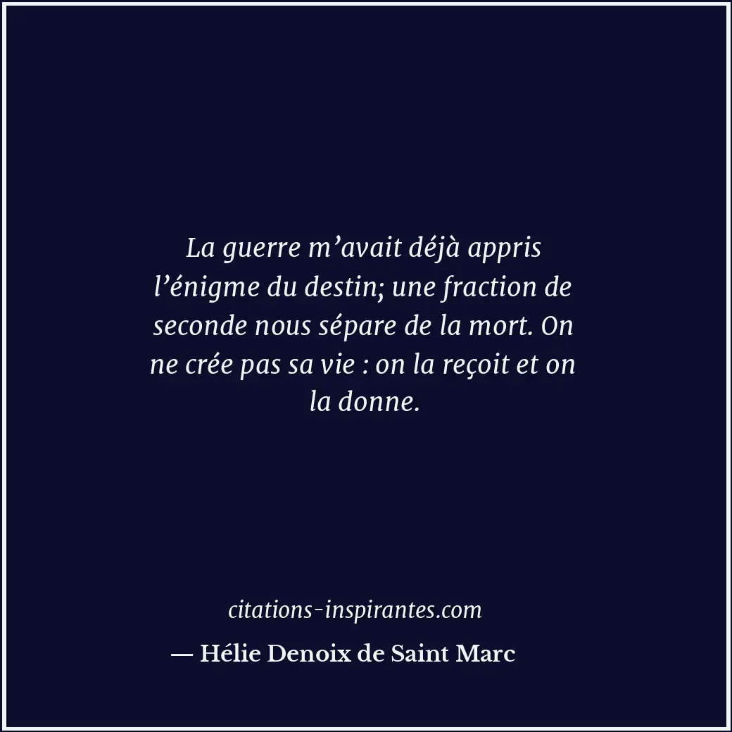 Citation de Hélie Denoix de Saint Marc
