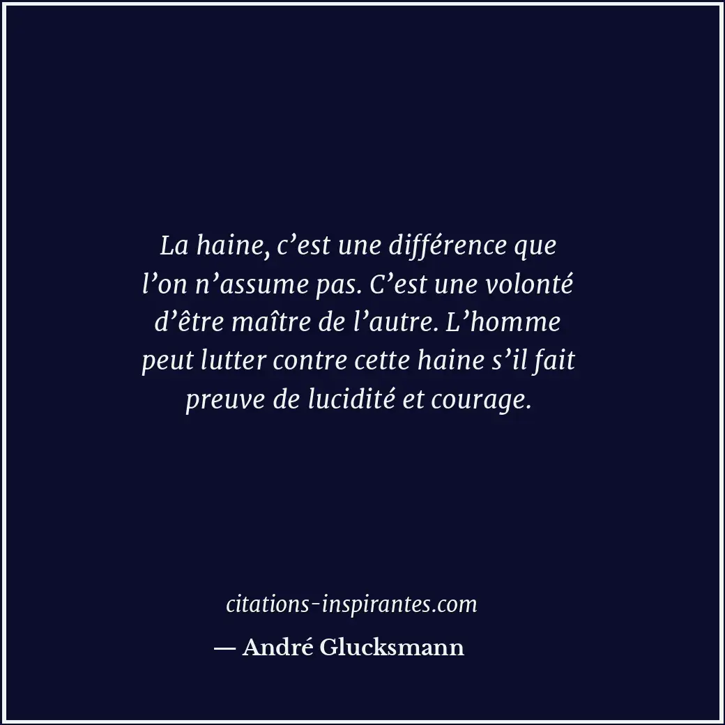 Citation de André Glucksmann