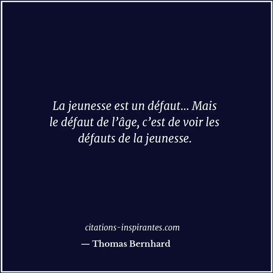 Citation de Thomas Bernhard