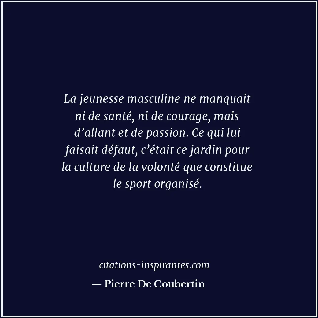 Citation de Pierre De Coubertin