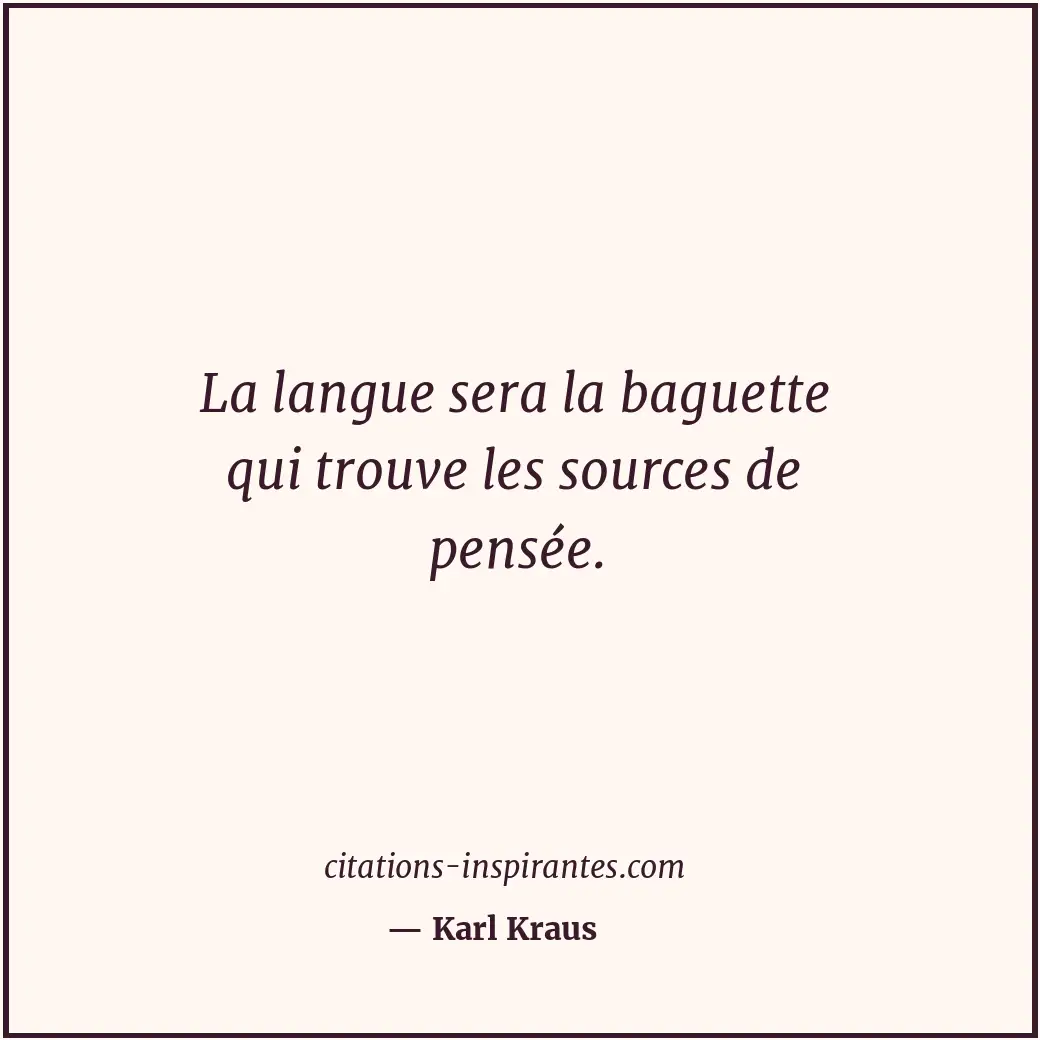 Citation de Karl Kraus