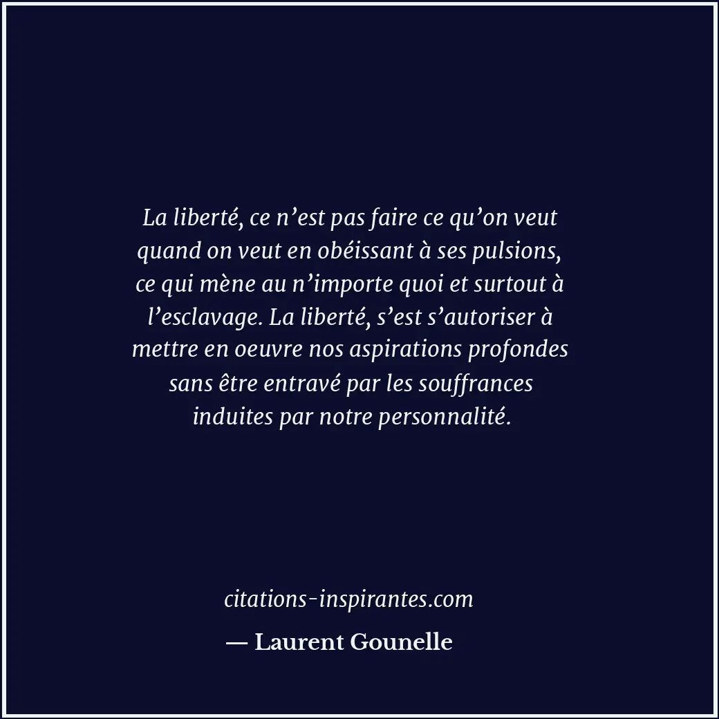 Citation de Laurent Gounelle
