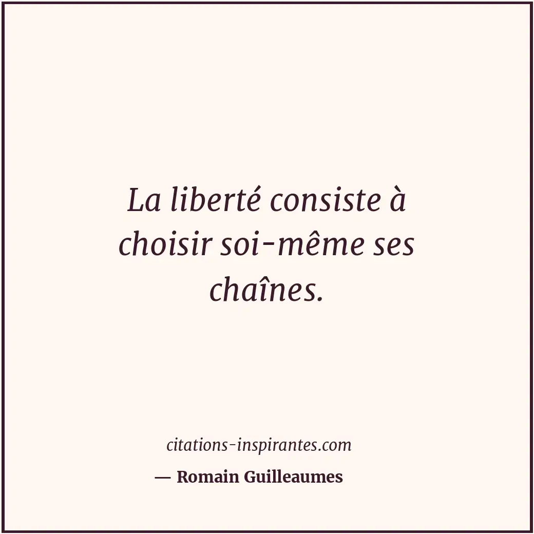 Citation de Romain Guilleaumes