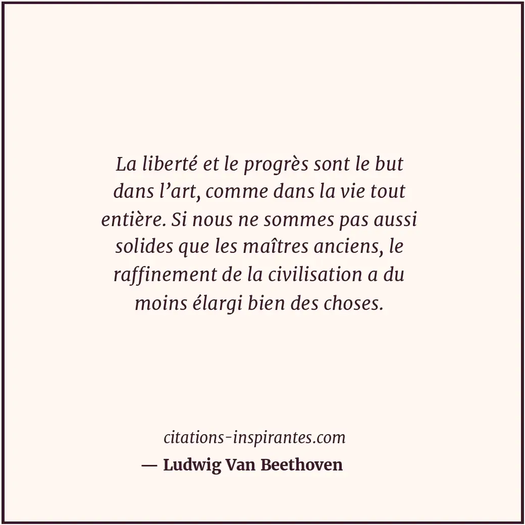 Citation de Ludwig Van Beethoven
