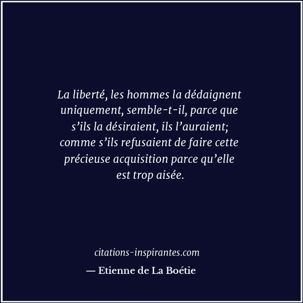 Citation de Etienne de La Boétie
