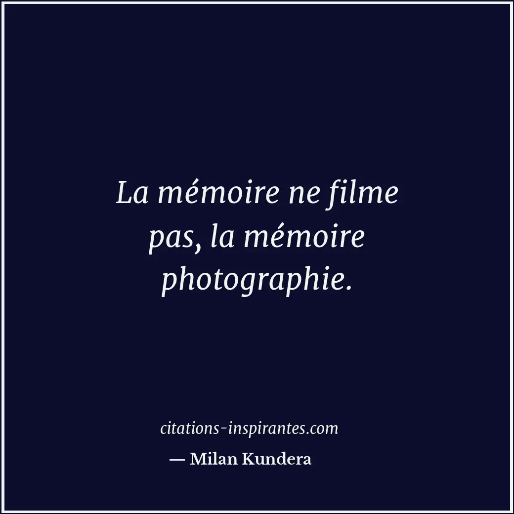 Citation de Milan Kundera