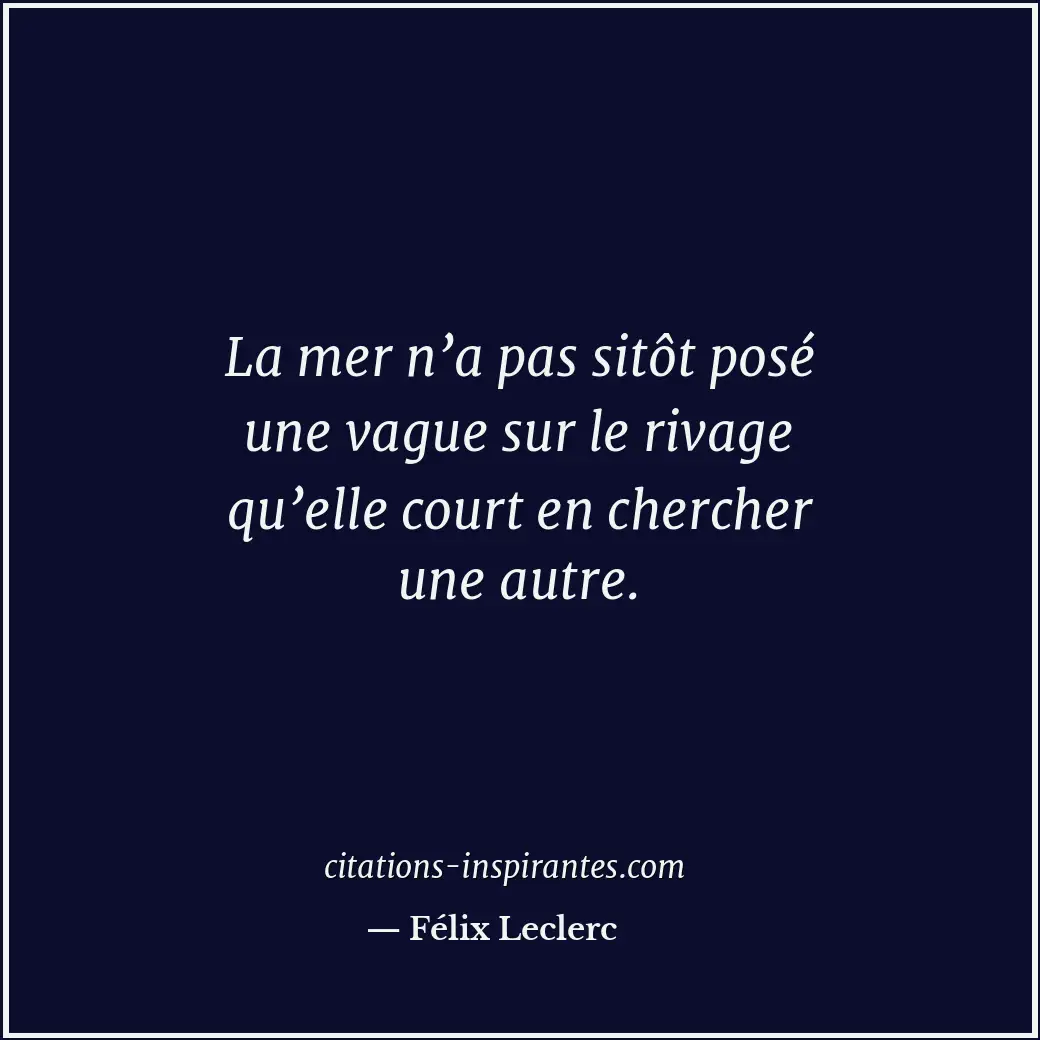 Citation de Félix Leclerc