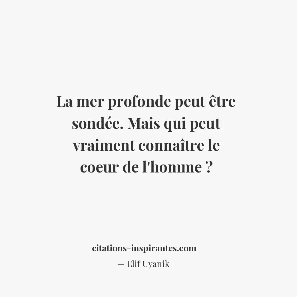 Citation de Elif Uyanik