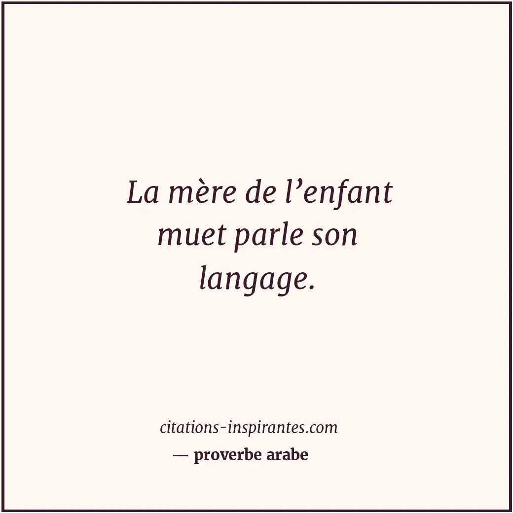 Citation de proverbe arabe