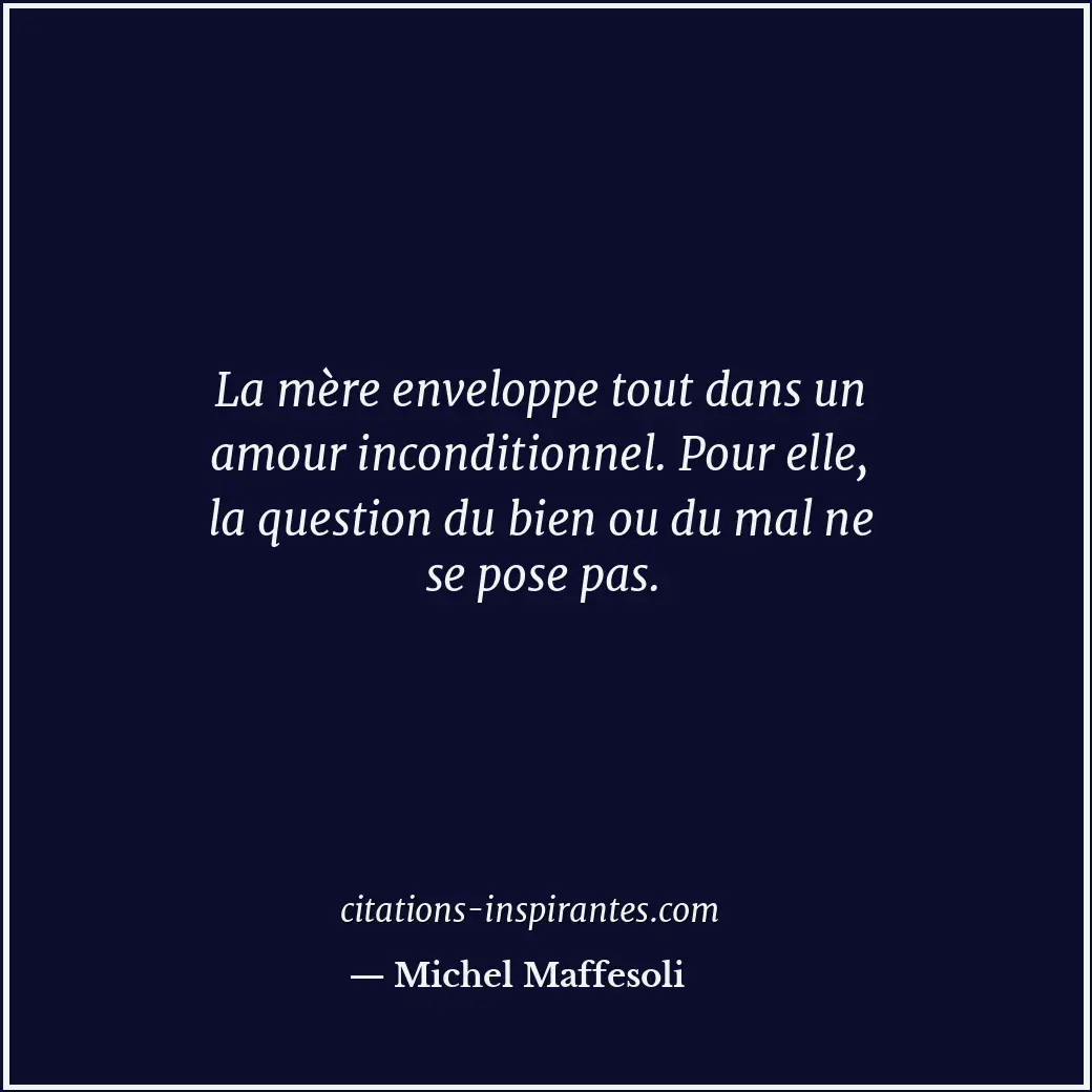 Citation de Michel Maffesoli