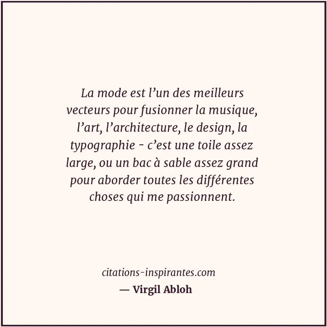Citation de Virgil Abloh