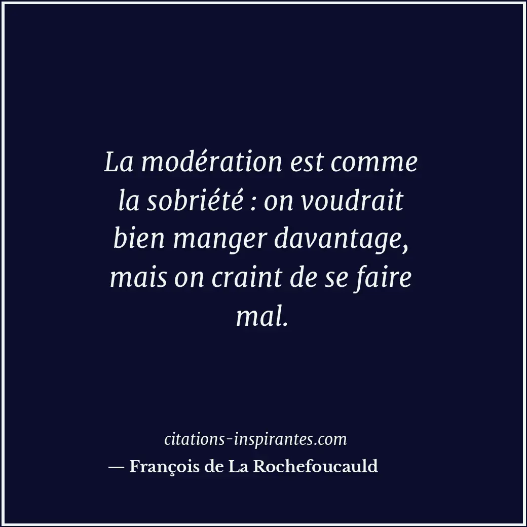 Citation de François de La Rochefoucauld