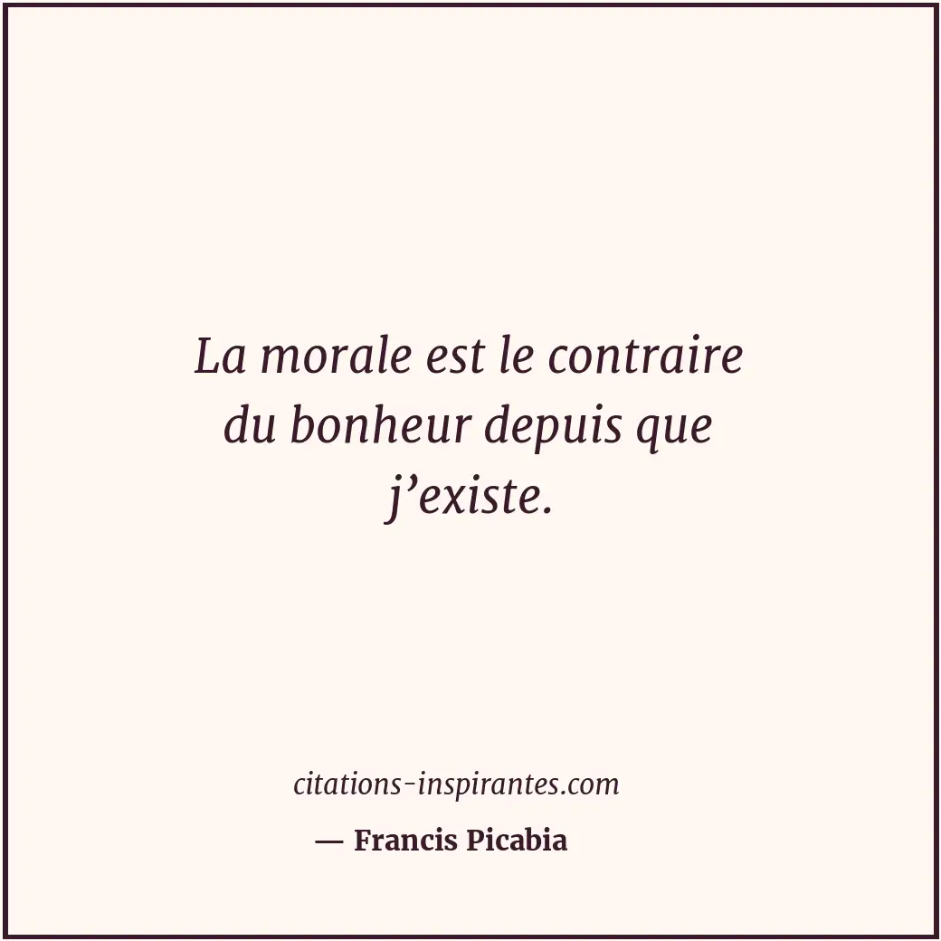 Citation de Francis Picabia