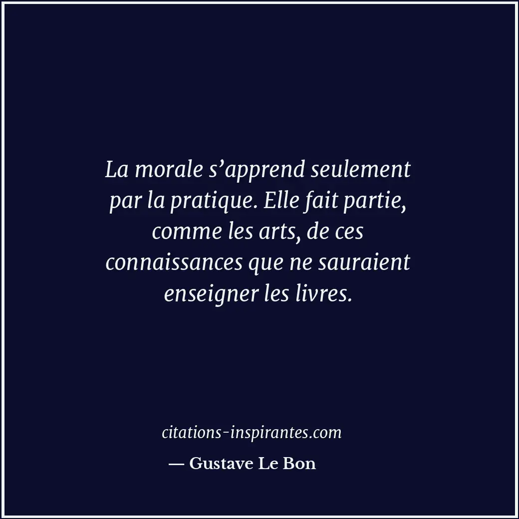 Citation de Gustave Le Bon