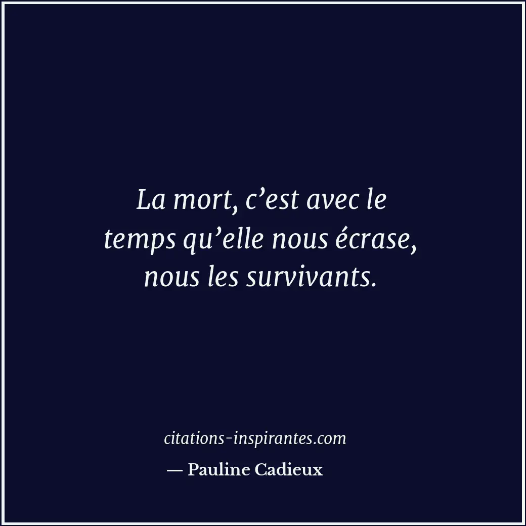 Citation de Pauline Cadieux