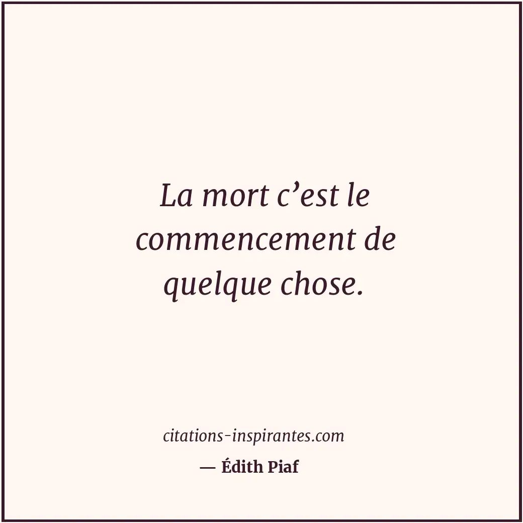 Citation de Édith Piaf