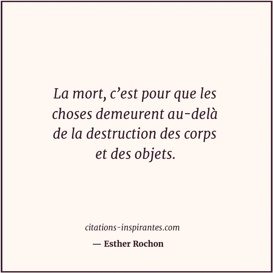 Citation de Esther Rochon