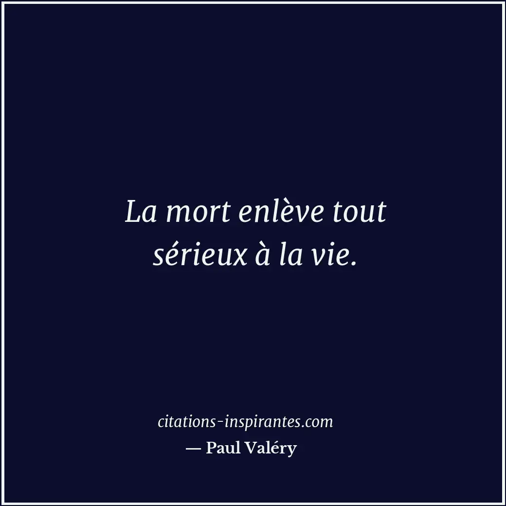 Citation de Paul Valéry