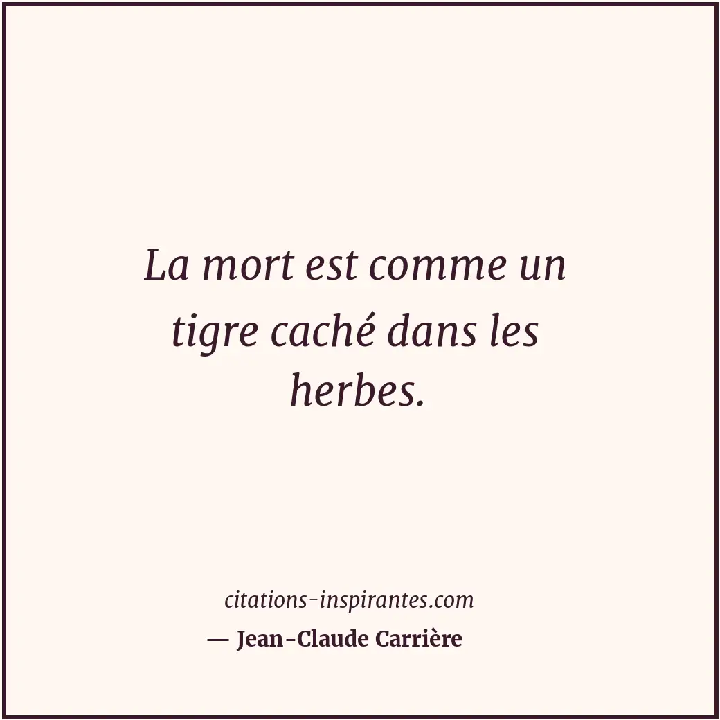 Citation de Jean-Claude Carrière