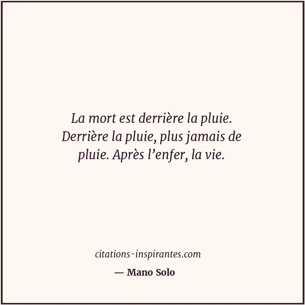Citation de Mano Solo