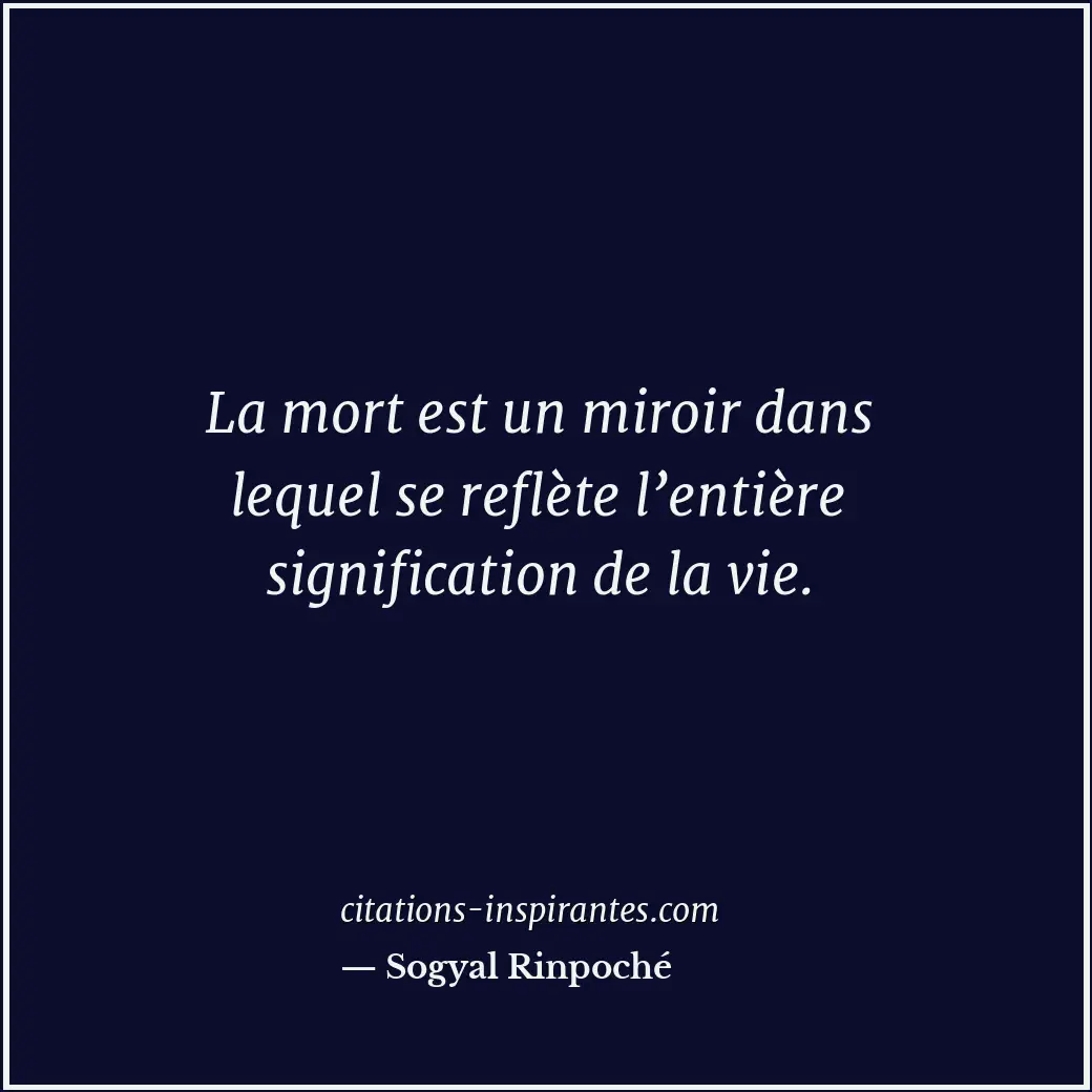 Citation de Sogyal Rinpoché