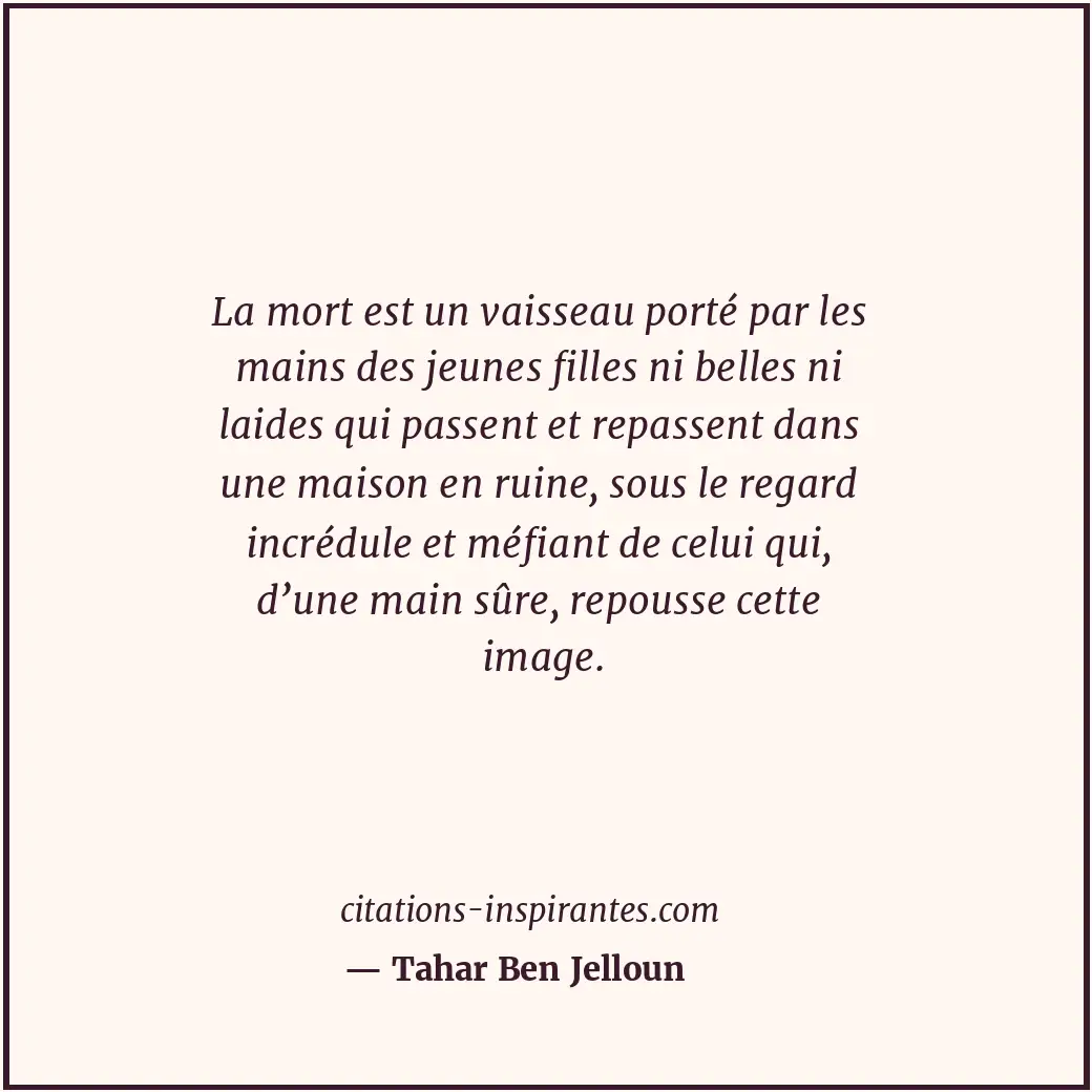 Citation de Tahar Ben Jelloun