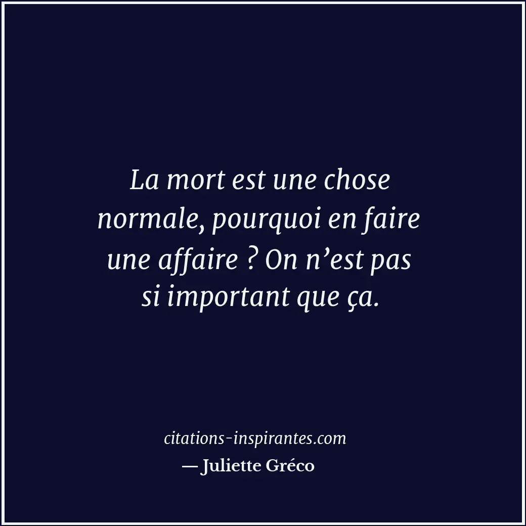 Citation de Juliette Gréco