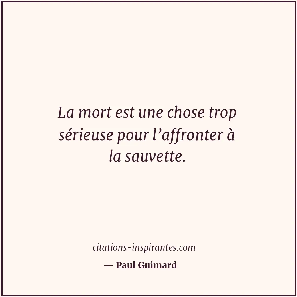 Citation de Paul Guimard