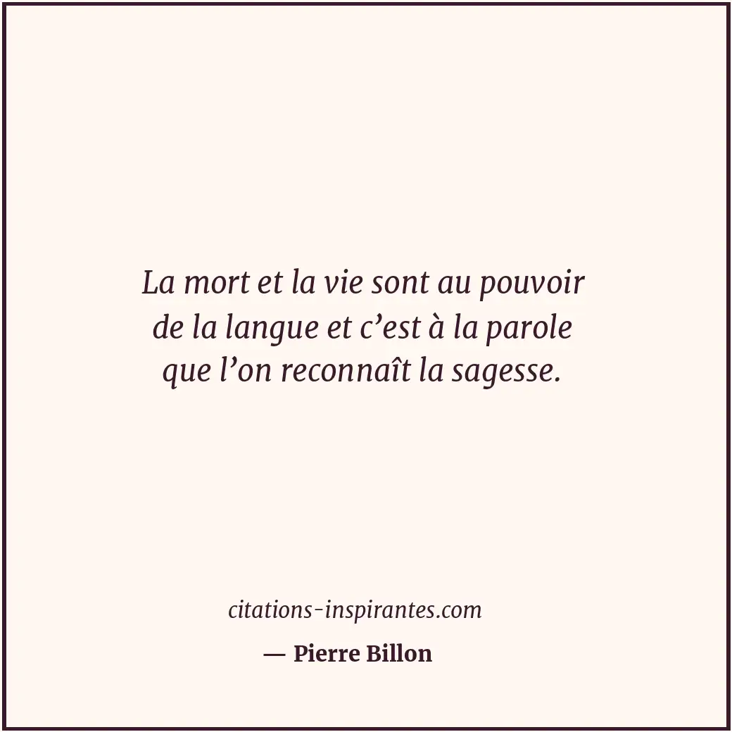 Citation de Pierre Billon