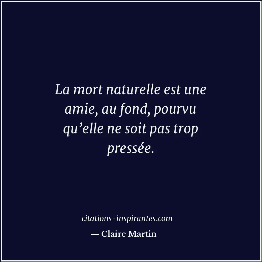 Citation de Claire Martin
