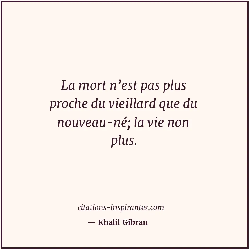 Citation de Khalil Gibran