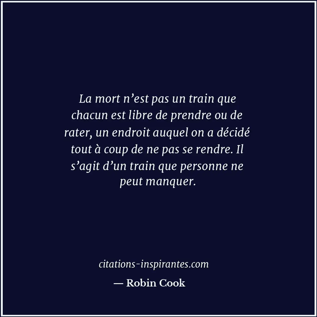 Citation de Robin Cook