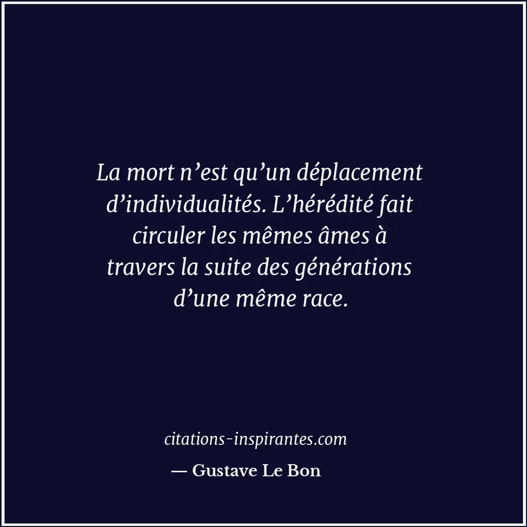 Citation de Gustave Le Bon