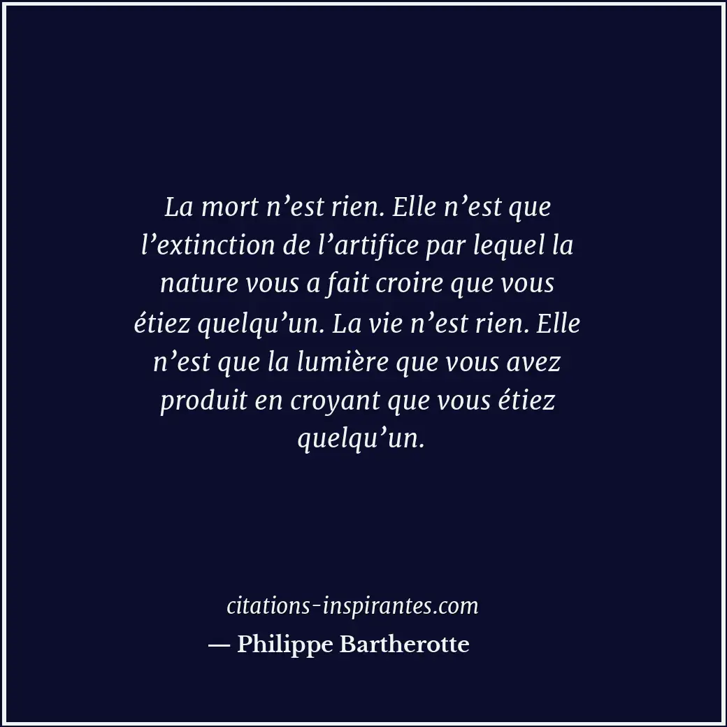 Citation de Philippe Bartherotte