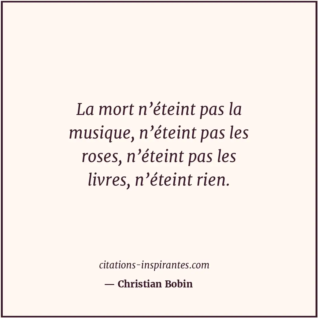 Citation de Christian Bobin