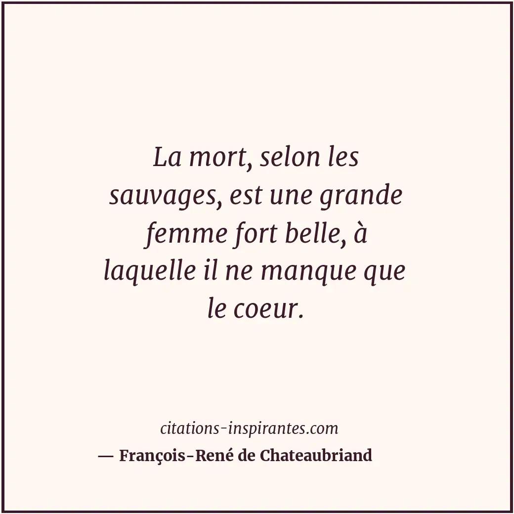 Citation de François-René de Chateaubriand