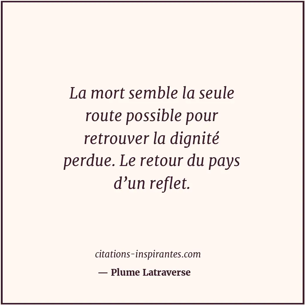 Citation de Plume Latraverse