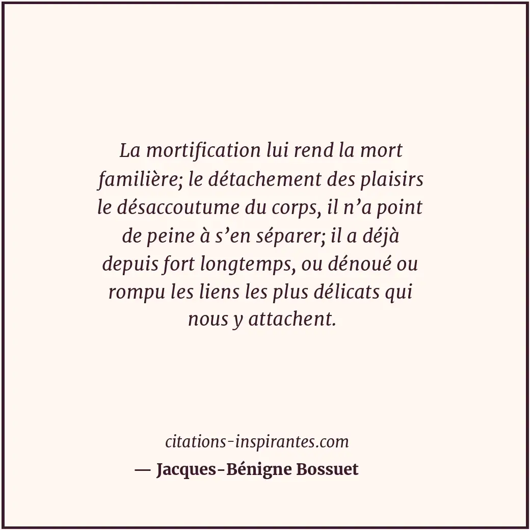 Citation de Jacques-Bénigne Bossuet